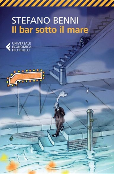 Il Bar Sotto Il Mare Stefano Benni