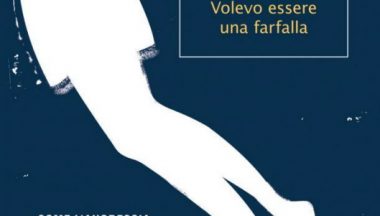 Volevo essere una farfalla