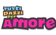 tutti pazzi per amore